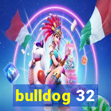 bulldog 32